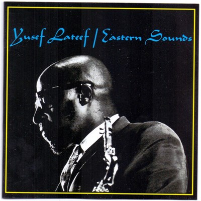 Yusef Lateef - Eastern Sounds download mp3 flac