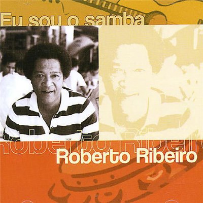 Roberto Ribeiro - Eu Sou O Samba download mp3 flac