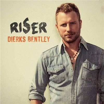 Dierks Bentley - Riser download mp3 flac