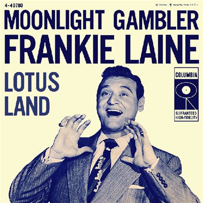 Frankie Laine - Moonlight Gambler / Lotus Land download mp3 flac