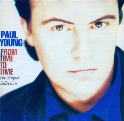 Paul Young - From Time To Time (The Singles Collection) download mp3 flac