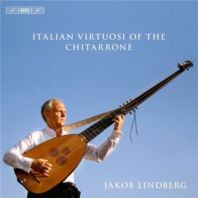 Jakob Lindberg - Italian Virtuosi Of The Chitarrone download mp3 flac