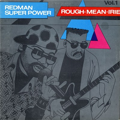 Various - Redman Super Power Vol. 1 Rough - Mean - Irie download mp3 flac