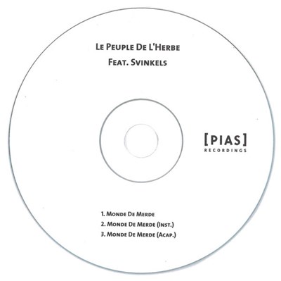 Le Peuple De L'Herbe Feat. Svinkels - Monde De Merde download mp3 flac