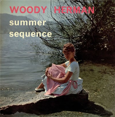 Woody Herman And His Orchestra With Charlie Byrd - Summer Sequence download mp3 flac