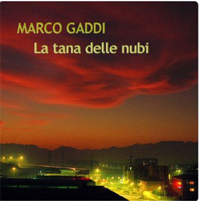 Marco Gaddi - La Tana Delle Nubi download mp3 flac