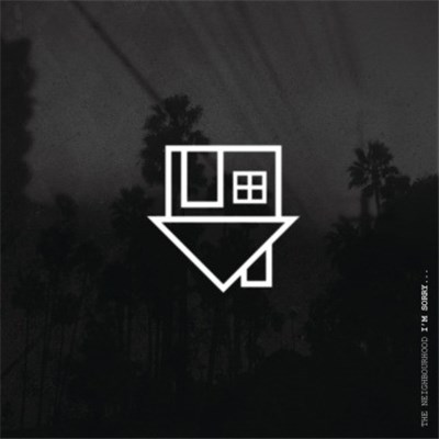 The Neighbourhood - I'm Sorry... download mp3 flac