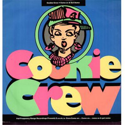 Cookie Crew - Come On & Get Some download mp3 flac