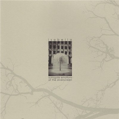 Isobella - Surrogate Emotions Of The Silverscreen download mp3 flac