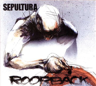 Sepultura - Roorback download mp3 flac