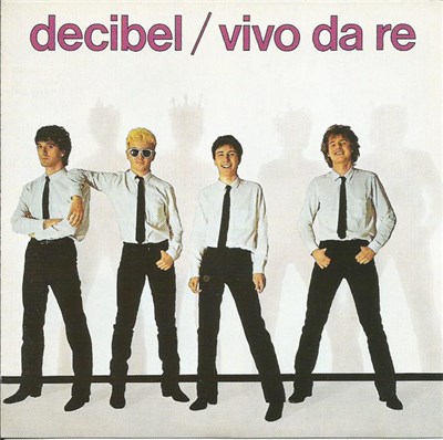 Decibel - Vivo Da Re download mp3 flac