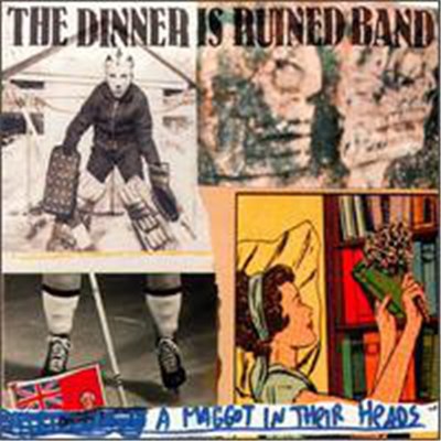 The Dinner Is Ruined Band - A Maggot In Their Heads download mp3 flac