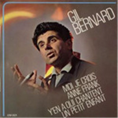 Gil Bernard - Moi Je Crois download mp3 flac
