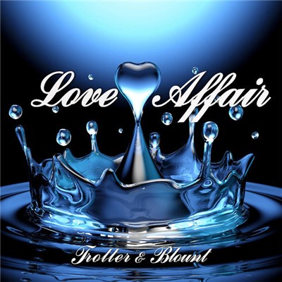 Trotter & Blount - Love Affair download mp3 flac