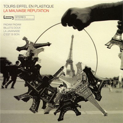 La Mauvaise Réputation - Tours Eiffel En Plastique download mp3 flac