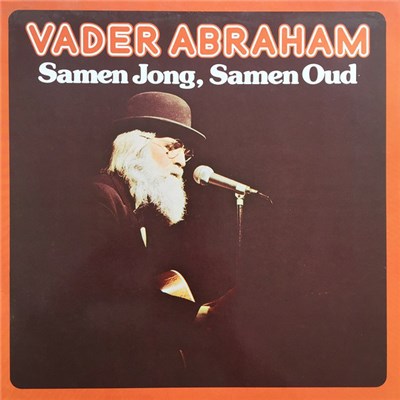 Vader Abraham - Samen Jong, Samen Oud download mp3 flac
