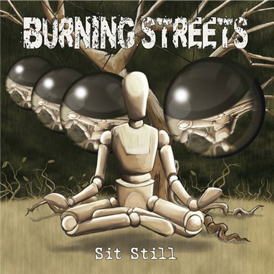Burning Streets - Sit Still download mp3 flac