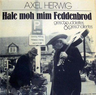 Axel Herwig - Hale Moh Mim Feddenbrod - Geschnuddeltes & Geschallertes download mp3 flac
