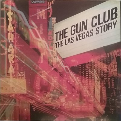 The Gun Club - The Las Vegas Story download mp3 flac