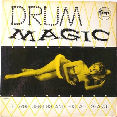 George Jenkins And His All Stars - Drum Magic download mp3 flac