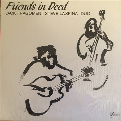 Jack Fragomeni, Steve LaSpina - Friends in Deed download mp3 flac