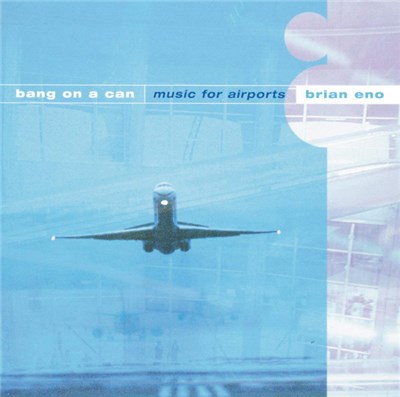Bang On A Can - Music For Airports - Brian Eno download mp3 flac
