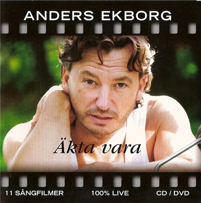 Anders Ekborg - Äkta Vara - 11 Sångfilmer 100% Live download mp3 flac
