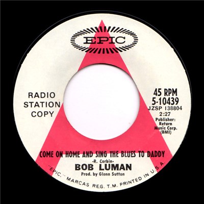 Bob Luman - Come On Home And Sing The Blues To Daddy download mp3 flac