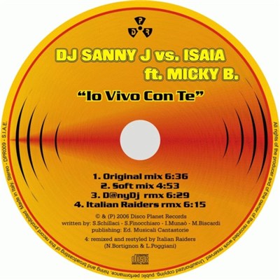 DJ Sanny J Vs. Isaia Ft. Micky B. - Io Vivo Con Te download mp3 flac