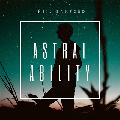 Neil Bamford - Astral Ability download mp3 flac