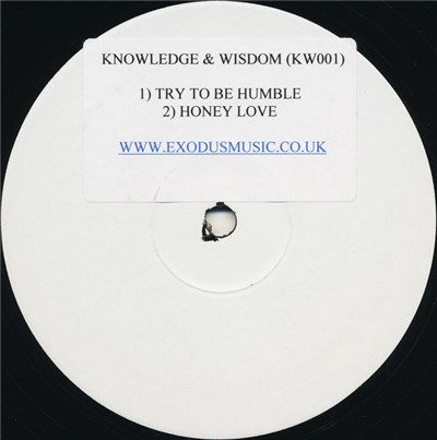 Knowledge & Wisdom - Try To Be Humble / Honey Love download mp3 flac