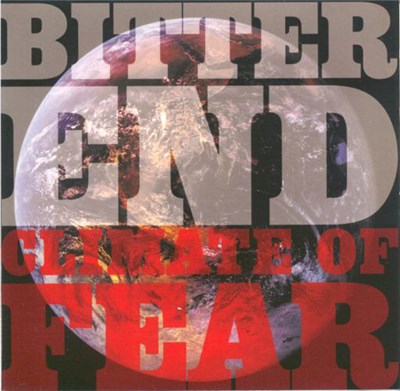 Bitter End - Climate Of Fear download mp3 flac