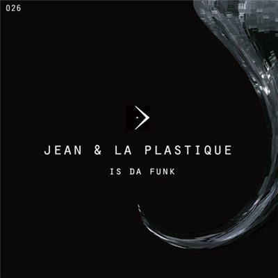 Jean & La Plastique - Is Da Funk download mp3 flac