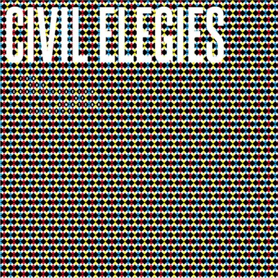 Civil Elegies - For The Consideration Of Amateur Jockeys download mp3 flac