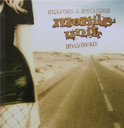 Rickfors & Ronander Mobile Unit - Road Songs download mp3 flac