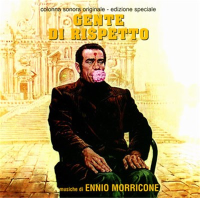 Ennio Morricone - Gente Di Rispetto (Colonna Sonora Originale) download mp3 flac