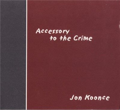 Jon Koonce - Accessory To The Crime download mp3 flac