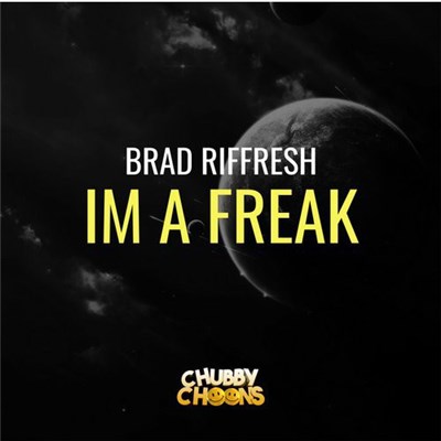 Brad Riffresh - I'm A Freak download mp3 flac