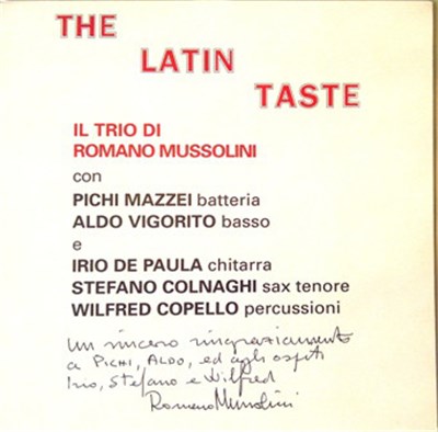Romano Mussolini Trio plus Irio De Paula, Stefano Colnaghi, Wilfred Copello - The Latin Taste download mp3 flac