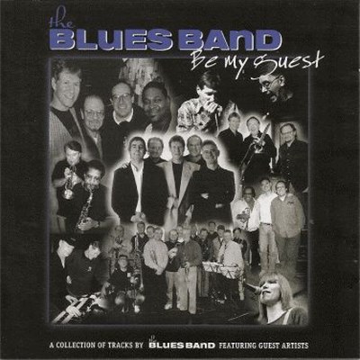 The Blues Band - Be My Guest (A Collection Of Tracks By The Blues Band Featuring Guest Artists) download mp3 flac