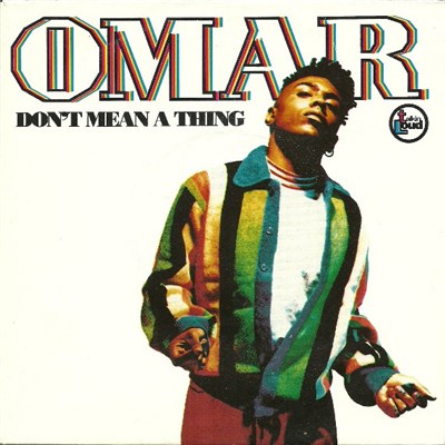 Omar - Don't Mean A Thing download mp3 flac