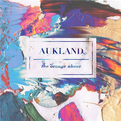 Aukland - The Orange Above download mp3 flac