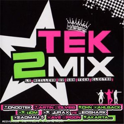Various - Tek2Mix - Le Meilleur Du Son Teck Electro download mp3 flac