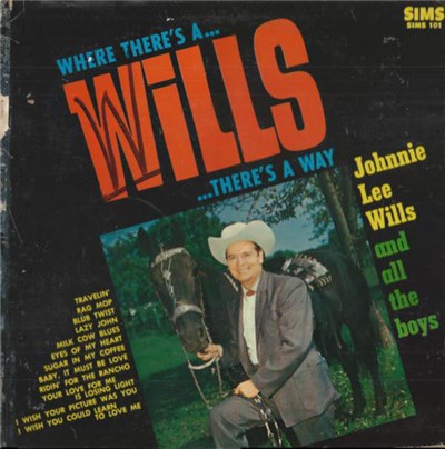 Johnnie Lee Wills And All The Boys - Where There's A Wills There's A Way download mp3 flac