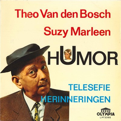 Theo Van den Bosch en Suzy Marleen - Humor Telesefie Herinneringen download mp3 flac