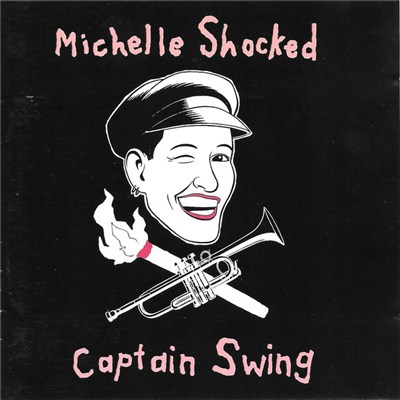 Michelle Shocked - Captain Swing download mp3 flac