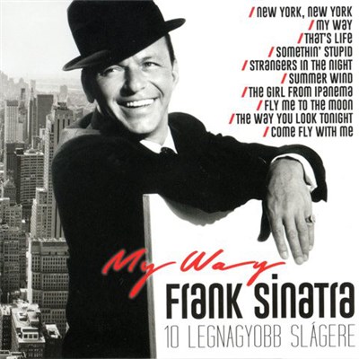 Frank Sinatra - My Way - 10 Legnagyobb Slágere download mp3 flac