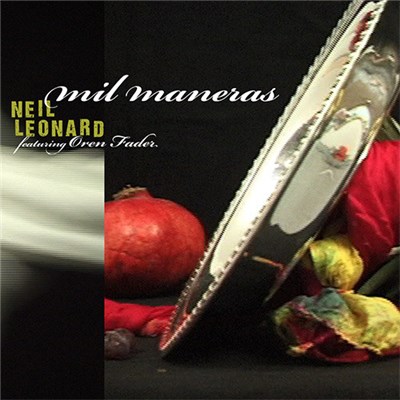 Neil Leonard - Mil Maneras download mp3 flac