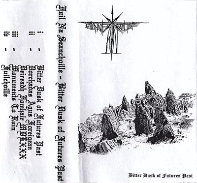 Fuil Na Seanchoille - Bitter Dusk Of Futures Past download mp3 flac