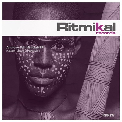 Anthony Tell - Miniclub Ep download mp3 flac